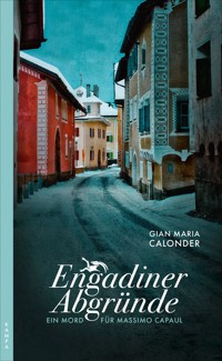 Engadiner Abgründe - Gian Maria Calonder - E-Book