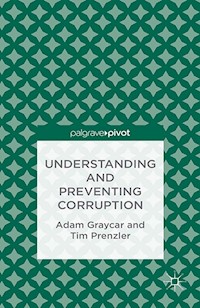 Understanding and Preventing Corruption - A. Graycar - E-Book