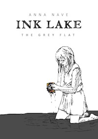 INK LAKE - The Grey Flat - Anna Nave - E-Book