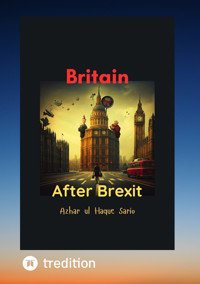 Britain After Brexit - Azhar ul Haque Sario - E-Book