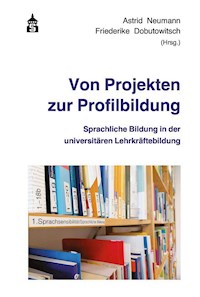 Von Projekten zur Profilbildung -  - E-Book