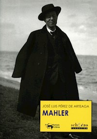 Mahler - José Luis Pérez de Arteaga - E-Book