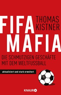 Fifa-Mafia - Thomas Kistner - E-Book