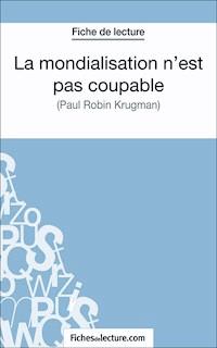 La mondialisation n'est pas coupable - fichesdelecture.com - E-Book