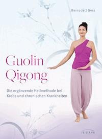 Guolin Qigong - Bernadett Gera - E-Book