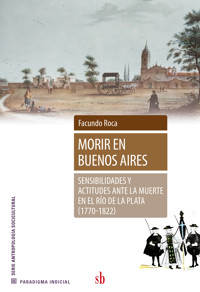 Morir en Buenos Aires - Facundo Roca - E-Book