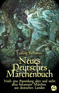 Neues Deutsches Märchenbuch - Ludwig Bechstein - E-Book