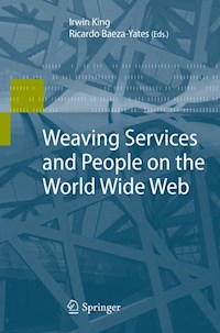 Weaving Services and People on the World Wide Web -  - E-Book