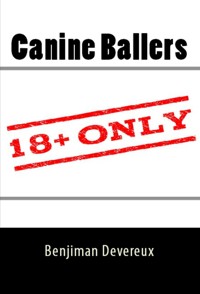 Canine Ballers: Taboo Erotica - Benjiman Devereux - E-Book