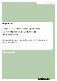 Daily Hassles und Daily Uplifts von Schülerinnen und Schülern im Primarbereich - Olga Ritter - E-Book