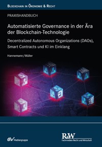Automatisierte Governance in der Ära der Blockchain-Technologie - Jan-Gero Alexander Hannemann - E-Book