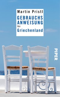 Gebrauchsanweisung für Griechenland - Martin Pristl - E-Book