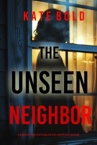 The Unseen Neighbor (Barren Pines: Book 1) - Kate Bold - kostenlos E-Book
