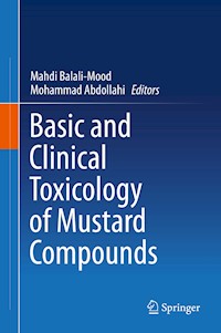 Basic and Clinical Toxicology of Mustard Compounds -  - E-Book