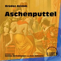 Aschenputtel - Brüder Grimm - Hörbuch