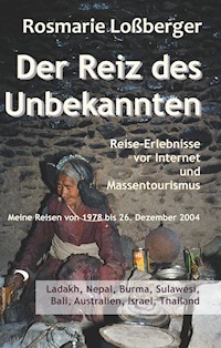 Der Reiz des Unbekannten - Rosmarie Loßberger - E-Book