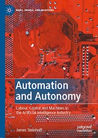 Automation and Autonomy - James Steinhoff - E-Book