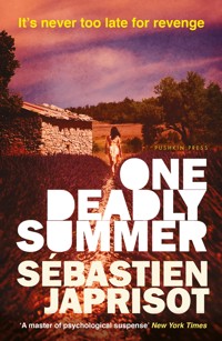 One Deadly Summer - Sébastien Japrisot - E-Book