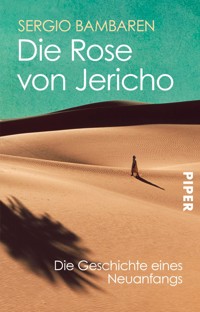 Die Rose von Jericho - Sergio Bambaren - E-Book