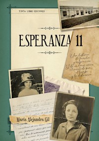 Esperanza 11 - María Alejandra Gil - E-Book