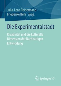 Die Experimentalstadt -  - E-Book