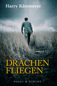 Drachenfliegen - Harry Kämmerer - E-Book