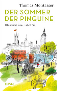 Der Sommer der Pinguine - Thomas Montasser - E-Book