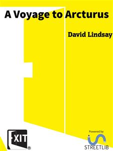 A Voyage to Arcturus - David Lindsay - E-Book