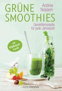 Grüne Smoothies - Andrea Nossem - E-Book