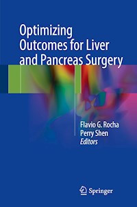 Optimizing Outcomes for Liver and Pancreas Surgery -  - E-Book
