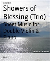 Showers of Blessing (Trio) - Viktor Dick - E-Book