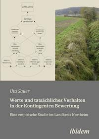 Werte und tatsächliches Verhalten in der Kontingenten Bewertung - Uta Sauer - E-Book