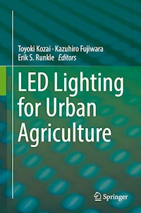 LED Lighting for Urban Agriculture -  - E-Book