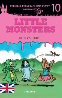 Little Monsters #10: Dotty's Tooth - Carina Evytt - E-Book