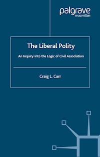 The Liberal Polity - C. Carr - E-Book