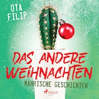Das andere Weihnachten - Mährische Geschichten - Ota Filip - Hörbuch