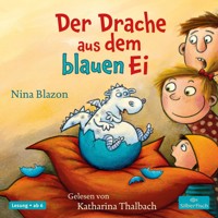Der Drache aus dem blauen Ei - Nina Blazon - Hörbuch