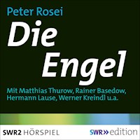 Die Engel - Peter Rosei - Hörbuch