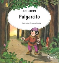 Pulgarcito - Jacob y Wilhelm Grimm - E-Book