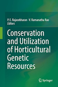 Conservation and Utilization of Horticultural Genetic Resources - - E-Book