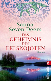Das Geheimnis des Felskojoten - Sanna Seven Deers - E-Book