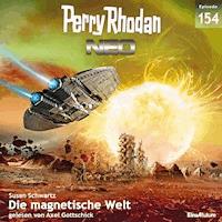Perry Rhodan Neo 154: Die magnetische Welt - Susan Schwartz - Hörbuch