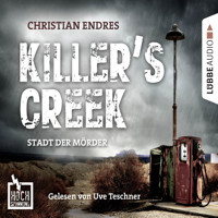Hochspannung, Folge 3: Killer's Creek - Stadt der Mörder (Ungekürzt) - Christian Endres - Hörbuch