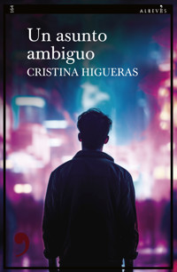 Un asunto ambiguo - Cristina Higueras - E-Book