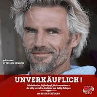 Unverkäuflich! - Das Hörbuch - Stefan Kruecken - Hörbuch