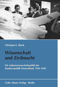 Wissenschaft und Zivilmacht - Christian E. Rieck - E-Book
