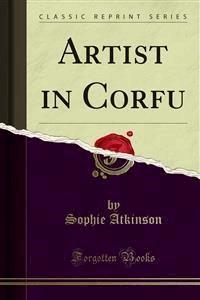 Artist in Corfu - Sophie Atkinson - E-Book