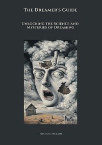 The Dreamer's Guide - Francis McLane - E-Book