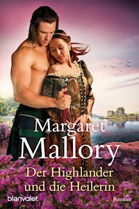 Der Highlander und die Heilerin - Margaret Mallory - E-Book
