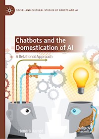 Chatbots and the Domestication of AI - Hendrik Kempt - E-Book